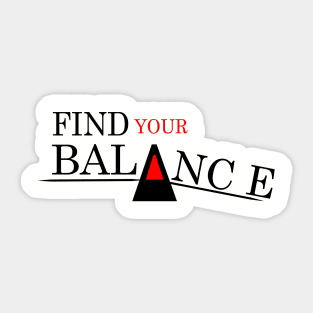 find your balance Sticker